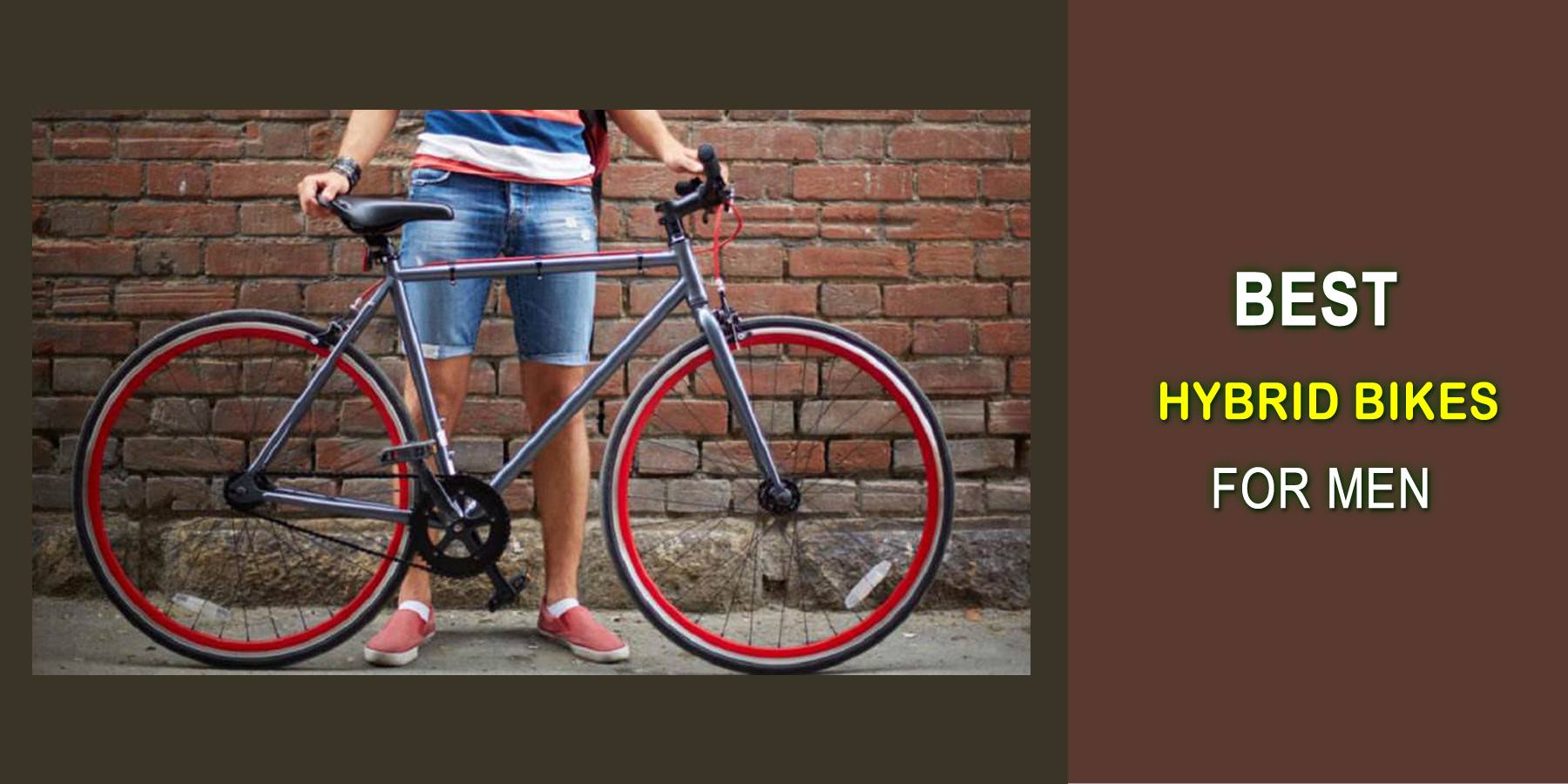 Best Hybrid Bikes For Men