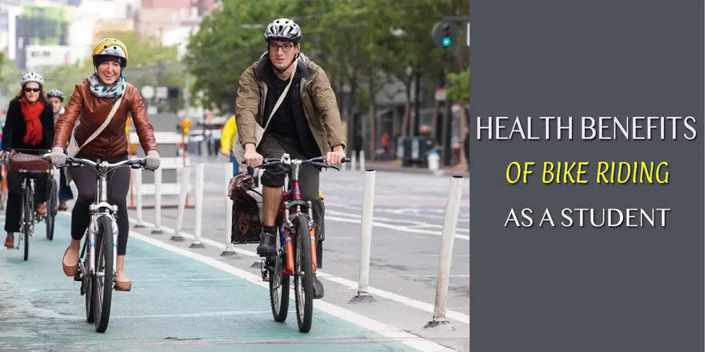 Health Benefits of Bike Riding As A Student