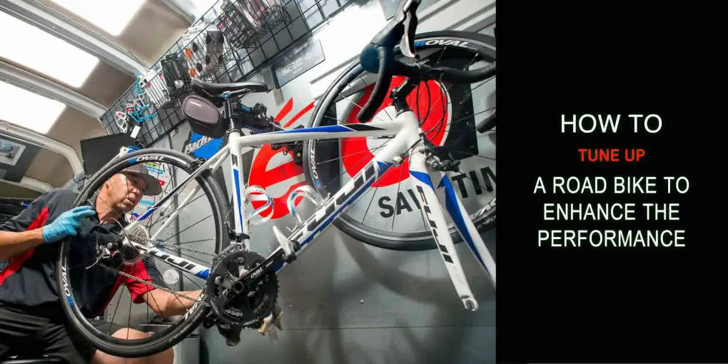 How To Tune Up A Road Bike To Enhance The Performance